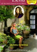 Ok�adka - Lena ze S�onecznego Wzg�rza. Saga tom 45. Dobra nowina