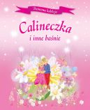 Okładka - Calineczka i inne baśnie 