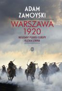 Okadka ksizki - Warszawa 1920. Nieudany podbj Europy. Klska Lenina