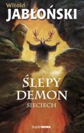 Okładka - Ślepy demon. Sieciech