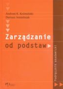 Okładka - Zarządzanie od podstaw podręcznik akademicki