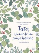 Okadka ksizki - Tato, opowiedz mi swoj histori