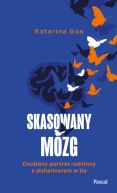Okładka - Skasowany mózg. Osobisty portret rodzinny z alzheimerem w tle