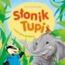 Okładka książki - Słonik Tupi i innie opowiadania