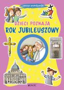 Okładka - Dzieci poznają Rok Jubileuszowy. (seria: Nasza wspólnota)
