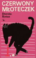 Okładka ksiązki - Czerwony młoteczek