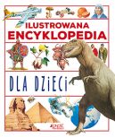 Okadka ksizki - Ilustrowana encyklopedia dla dzieci 