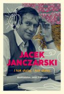 Okadka - Jacek Janczarski. I tak dalej, i tak dalej