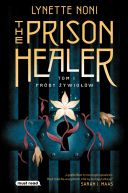 Okładka książki - The Prison Healer. Próby żywiołów