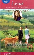 Ok�adka ksi�zki - Lena ze S�onecznego Wzg�rza. Saga tom 3. Szczere wyznanie