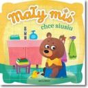 Ok�adka ksi�zki - Ma�y mi� chce siusiu