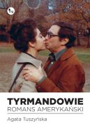 Okładka - Tyrmandowie. Romans amerykański
