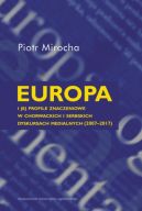 Ok�adka - Europa i jej profile znaczeniowe w chorwackich i serbskich dyskursach medialnych (2007-2017)