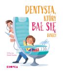 Okadka ksiki - Dentysta, ktry ba si dzieci