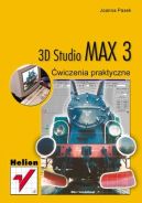 Okadka - 3D Studio Max 3. wiczenia praktyczne