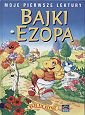 Okładka - Bajki Ezopa - Moje pierwsze lektury