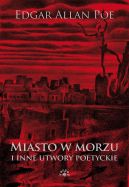 Ok�adka - Miasto w morzu i inne utwory poetyckie