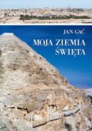 Ok�adka ksi�zki - Moja Ziemia �wi�ta