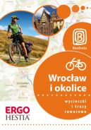 Ok�adka - Wroc�aw  i okolice. Wycieczki i trasy rowerowe. Wydanie 1