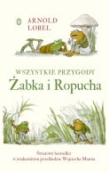 Okadka ksizki - Wszystkie przygody abka i Ropucha