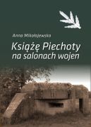 Okadka ksizki - Ksie Piechoty na salonach wojen