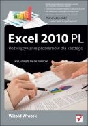 Okadka ksizki - Excel 2010 PL. Rozwizywanie problemw dla kadego