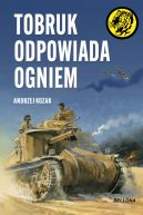Ok�adka - Tobruk odpowiada ogniem