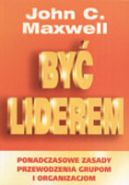 Okadka ksizki - By liderem. Ponadczasowe zasady przewodzenia grupom i organizacjom