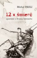 Okładka - 12 x śmierć. Opowieść z Krainy Uśmiechu