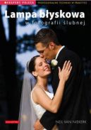 Ok�adka - Lampa b�yskowa w fotografii �lubnej