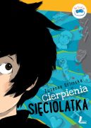 Okładka ksiązki - Cierpienia sięciolatka