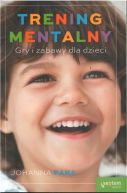 Ok�adka - Trening mentalny. Gry i zabawy dla dzieci