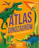 Okadka ksizki - Atlas Dinozaurw. Podr do prehistorycznego wiata