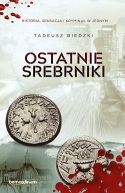 Okładka książki - Ostatnie srebrniki
