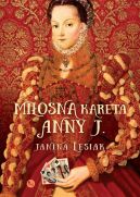 Okładka - Miłosna kareta Anny J.