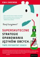 Okładka książki - Superskuteczne strategie opanowania języków obcych. Twój prywatny coach