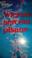 Okładka - Wiersze sercem pisane 3. Antologia poetów współczesnych