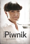 Okadka ksizki - Barbara Piwnik w rozmowie z Dorot Kowalsk