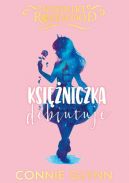Okadka ksizki - Ksiniczka debiutuje