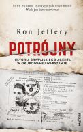 Okadka - Potrjny. Historia brytyjskiego agenta w okupowanej Warszawie