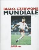 Ok�adka ksi�zki - Bia�o-czerwone mundiale