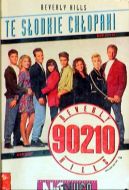 Okadka - Te sodkie chopaki. Beverly Hills 90210. T7