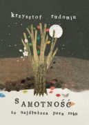 Ok�adka - Samotno�� to najd�u�sza pora roku 