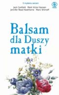 Ok�adka - Balsam dla duszy matki
