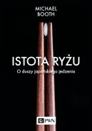Okładka - Istota ryżu. O duszy japońskiego jedzenia