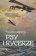 Okładka ksiązki - Psy i rycerze