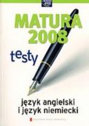 Okadka ksizki - Matura 2008. Jzyk angielski i jzyk niemiecki. Testy +CD