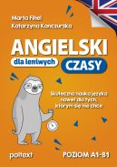 Okadka - Angielski dla leniwych. CZASY. Skuteczna nauka jzyka nawet dla tych, ktrym si nie chce