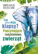 Okładka - Czy słonie dają klapsy? Fascynujące rodzicielstwo zwierząt