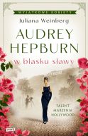 Ok�adka - Audrey Hepburn w blasku s�awy